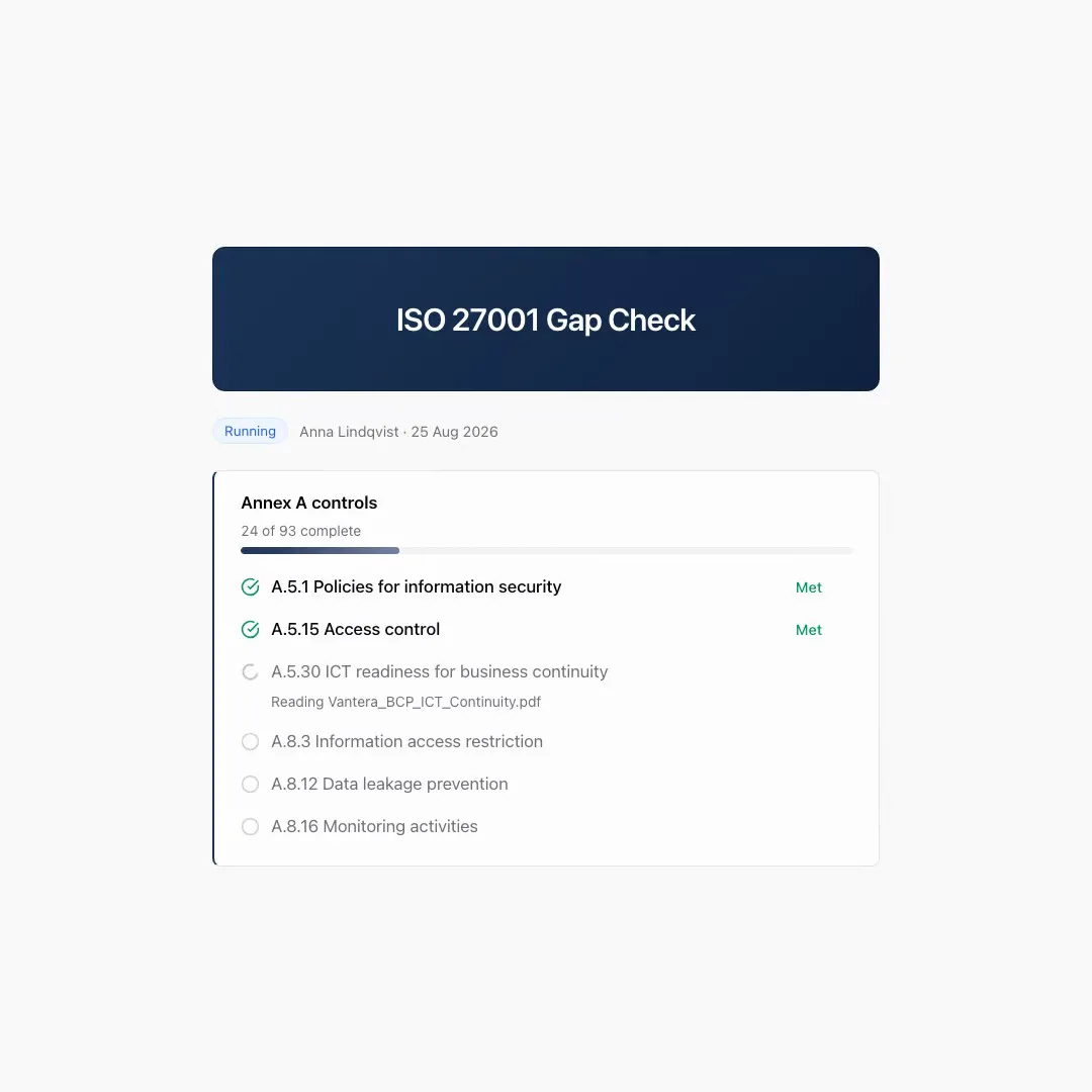 A colleague opening the ISO 27001 Gap Check page, uploading a policy pack, watching Normain work through the Annex A controls, and downloading the finished gap report.